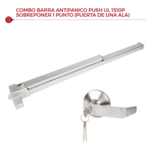 COMBO - BARRA ANTIPÁNICO PUSH UL 1510P SOBREPONER 1 PUNTO (PUERTA DE UNA ALA)