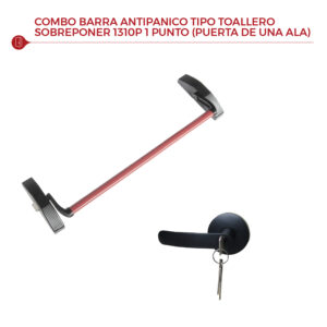 COMBO - BARRA ANTIPÁNICO TIPO TOALLERO SOBREPONER 1310P 1 PUNTO (PUERTA DE UNA ALA)